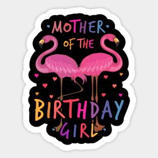 Mother of the birthday Girl Sticker